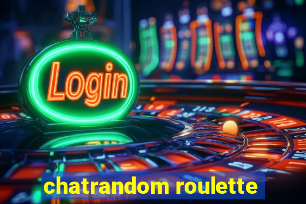 chatrandom roulette